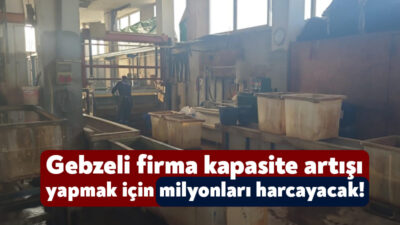Gebze’de faaliyetlerini sürdürmekte olan Ans Metal Kaplama Şirketi kapasite artışı