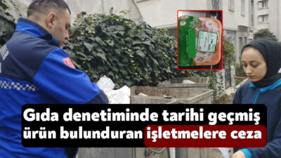 Kocaeli'de zabıta ekipleri, halkın sağlığını korumak amacıyla tarihi geçmiş ürünleri