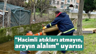 Körfez Belediyesi, çevreye rastgele bırakılarak kötü görüntüye sebep olan hacimli