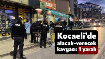 Kocaeli’nin İzmit ilçesinde alacak-verecek meselesi yüzünden çıkan kavgada pompalı tüfekle