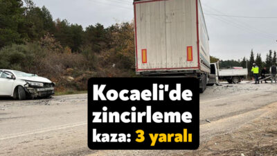 Kocaeli'nin Gebze ilçesinde kamyon, tır ve otomobilin karıştığı zincirleme kazada
