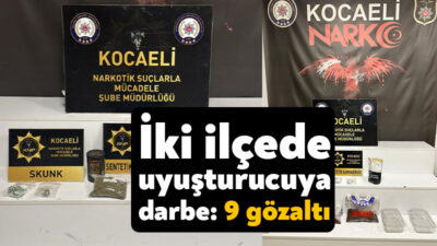 Kocaeli'nin İzmit ve Derince ilçelerinde polis ekiplerince yapılan iki ayrı