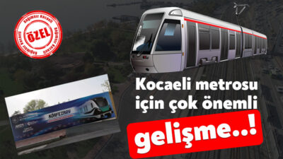 Ulaştırma ve Altyapı Bakanlığı tarafından Kocaeli’ye kazandırılacak olan metro hattına