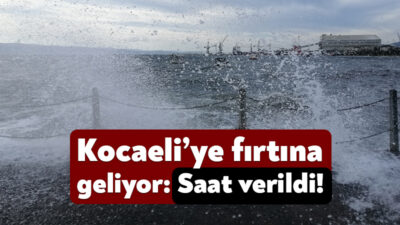 Kocaeli Valiliği kentin Karadeniz sahillerinde yaşanacak fırtına olayına karşı uyarı