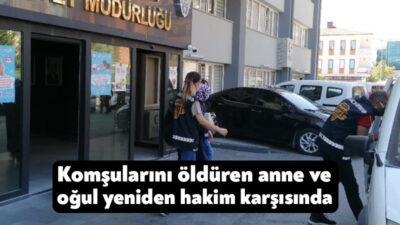 Kocaeli'nin Gebze ilçesinde husumetli 2 komşusunu bıçaklayarak öldüren anne ve