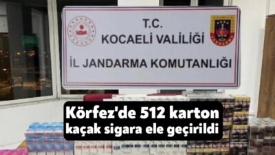 Kocaeli'nin Körfez ilçesinde araç ve evde yapılan aramada 512 karton