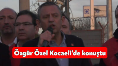 CHP Genel Başkanı Özgür Özel  Gebze’de grevde bulunan Grid Solutions