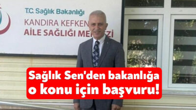 Türk Sağlık Sen Kocaeli Şube Başkanı Ömer Çeker Aile Sağlığı