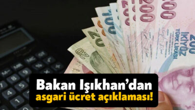 Çalışma Bakanı Vedat Işıkhan, komisyonun asgari ücreti açıklayacağı tarih ile