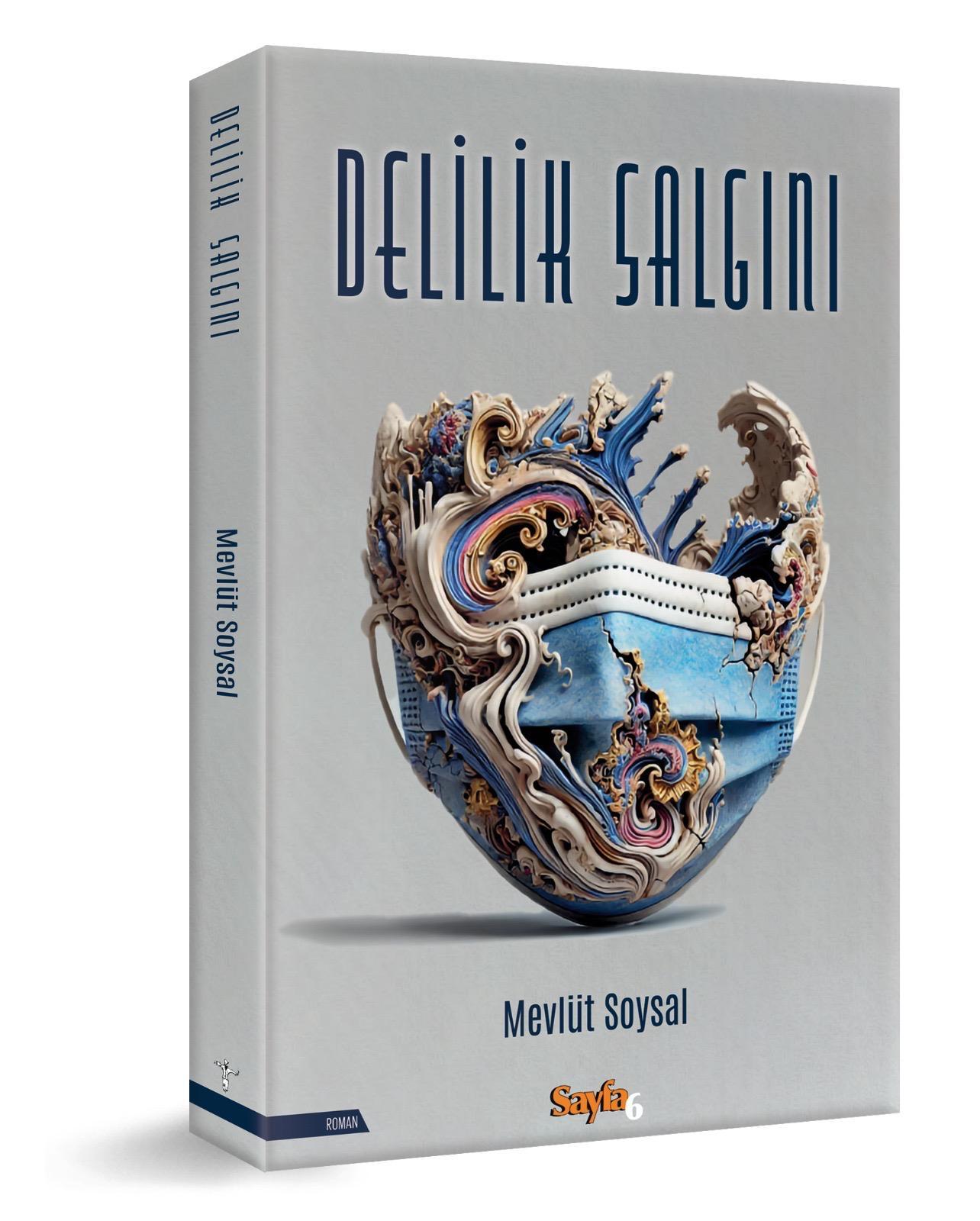 Soysal salgini ve deliligi bu kitapta bulusturdu1