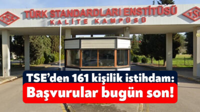 Türk Standartları Enstitüsü 10 şehirde görevlendirilmek üzere 161 personeli bünyesine
