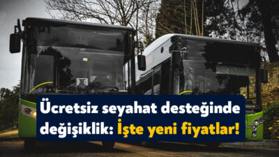 Ücretsiz seyahat kapsamında yapılmakta olan gelir desteğinde Hazine ve Maliye