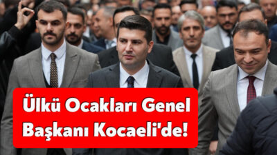 Ülkü Ocakları Genel Başkanı Ahmet Yiğit Yıldırım, Kocaeli Ülkü Ocakları