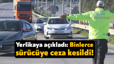 İçişleri Bakanı Ali Yerlikaya Türkiye’de son bir haftada yapılan trafik
