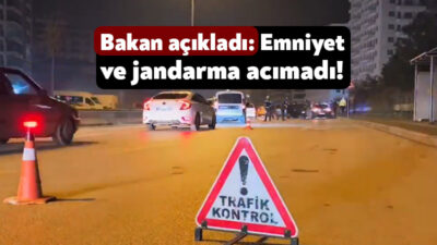 İçişleri Bakanı Ali Yerlikaya 26 Aralık’tan itibaren gerçekleştirilen trafik kontrollerine