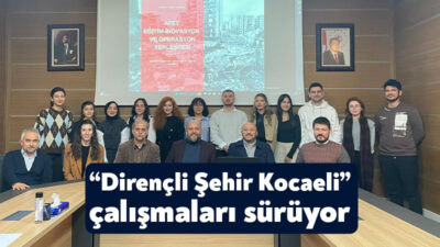 Kocaeli Büyükşehir Belediyesi öncülüğünde, KOÜ Mimarlık ve Tasarım Fakültesi yürütücülüğündeki