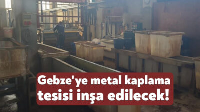 Gebze’de faaliyetlerini sürdürmekte olan Ans Metal Kaplama Şirketi kapasite artışı