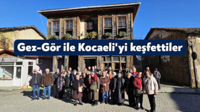 Gez-Gör Kocaeli Projesi'yle 2024 yılında 23 bin 631 vatandaş, şehrin