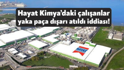 Başiskele’de faaliyetlerini sürdürmekte olan Hayat Kimya hakkında skandal bir iddia