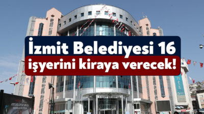 İzmit Belediyesi ilçe sınırları içerisinde yer alan 16 işletmeyi kiraya