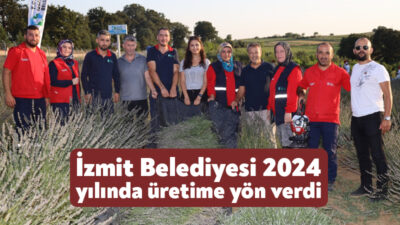 İzmit Belediyesi, 2024 yılı boyunca "Halkın tarlasından halkın sofrasına" vizyonuyla