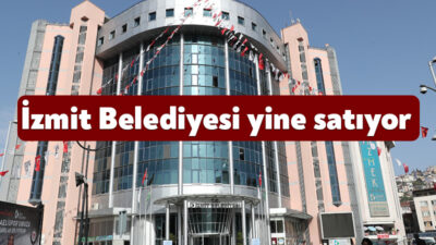 İzmit Belediyesi geçtiğimiz günlerde satışa çıkardığı 4 arsanın ardından bir