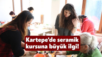 Sekiz bin yıllık tarihi bulunan seramik sanatına Kartepeli kadınlar büyük