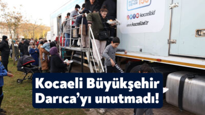 Büyükşehir Belediyesi Mobil Afet Tırları, Darıca'da yaşanan doğalgaz patlamasından etkilenen