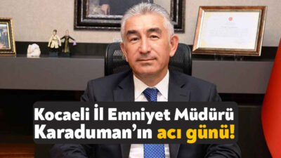 Kocaeli İl Emniyet Müdürü Faruk Karaduman’ın babası Melik Gazi Karaduman,