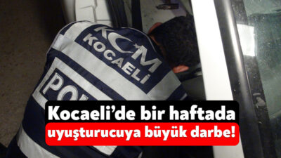Kocaeli’de emniyet ve jandarma ekipleri tarafından uyuşturucuya yönelik olarak son
