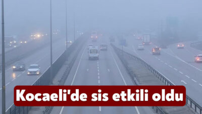 Kocaeli'de sabah saatlerinde etkili olan sis nedeniyle görüş mesafesi yer