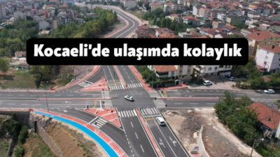 Kocaeli'de trafiği rahatlatmak ve ulaşımda kolaylık sağlamak amacıyla yapımı tamamlanan