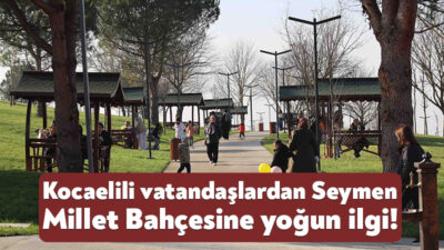 Kocaeli Büyükşehir Belediyesi tarafından yeni yılda hizmete sunulan Başiskele Seymen