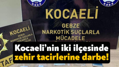 Kocaeli’nin iki ilçesinde emniyet ekipleri tarafından uyuşturucu operasyonu düzenlendi. Operasyonlarda