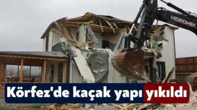 Körfez'de Karayakuplu köyünde izinsiz olarak yapılan kaçak yapının yıkımını gerçekleştirildi.