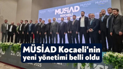 MÜSİAD Kocaeli Şubesi, 23. Olağan Genel Kurulu'nu Kocaeli Kongre Merkezi'nde