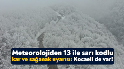 Meteoroloji Genel Müdürlüğü’nden 13 ile sarı kodlu uyarı geldi. Buna