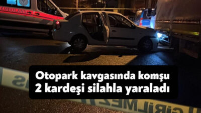 Kocaeli’nin Çayırova ilçesinde otomobilin park edilmesi nedeniyle çıkan kavgada komşu,