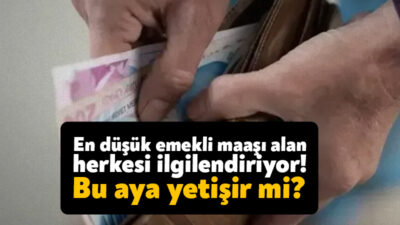2025 yılı itibarıyla en düşük emekli maaşı alanlar için zam