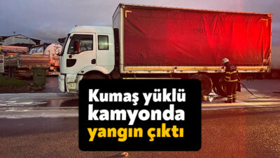 Kocaeli'de da seyir halindeki kumaş yüklü kamyonda yangın çıktı. Yangın