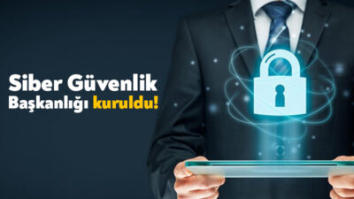 Resmi Gazete’nin bugün yayınlanan sayısında Siber Güvenlik Başkanlığı’nın kurulduğu açıklandı.
