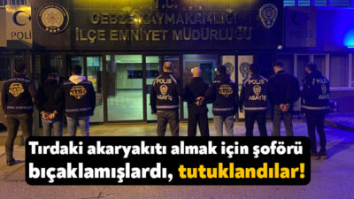 Kocaeli'nin Gebze ilçesinde akaryakıtını gasp etmeye çalıştıkları tırın sürücüsüne şiddet