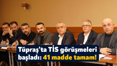 Petrol İş Sendikası’nın örgütlü olduğu Tüpraş rafinelerinde, toplu iş sözleşmesi