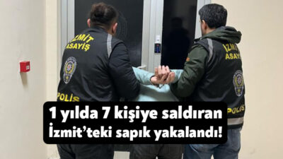 Kocaeli'de son bir yıl içinde 7 cinsel saldırı olayını gerçekleştirdiği
