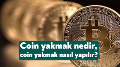 Kripto para dünyasında sıklıkla duyduğumuz kavramlardan biri olan "coin yakmak"