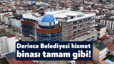 Büyükşehir’in, Derince’de yarım kalan kongre merkezini yeni belediye hizmet binasına