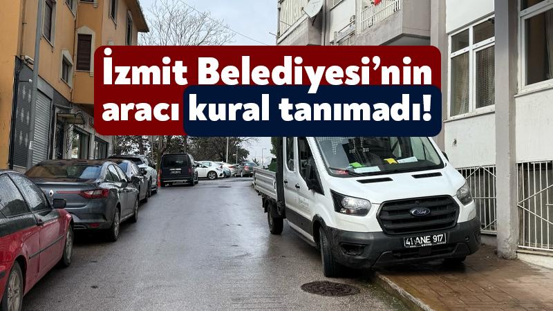 İzmit Belediyesi’ne ait olan araç Kozluk Mahallesi’ne ters yönden girdi