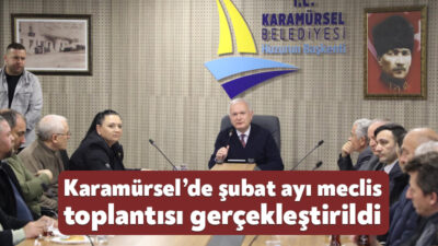 Karamürsel Belediyesi Şubat ayı meclis toplantısı, Karamürsel Belediye Meclis Salonu’nda