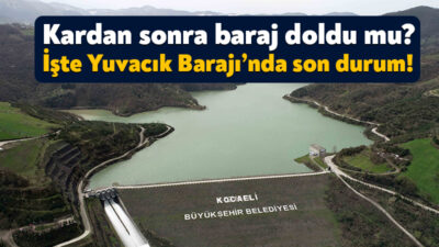 Kocaeli’de bir süredir etkili olan kar yağışının ardından barajların son