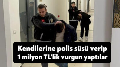 Kocaeli'de kendilerini polis olarak tanıtarak, 1 milyon TL'lik vurgun yapan